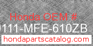 Honda 80111-MFE-610ZB genuine part number image
