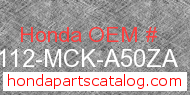Honda 80112-MCK-A50ZA genuine part number image