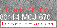 Honda 80114-MCJ-670 genuine part number image