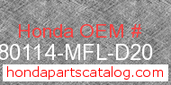 Honda 80114-MFL-D20 genuine part number image