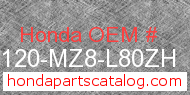 Honda 80120-MZ8-L80ZH genuine part number image