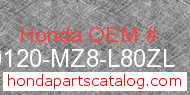 Honda 80120-MZ8-L80ZL genuine part number image