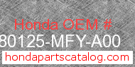 Honda 80125-MFY-A00 genuine part number image