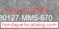 Honda 80127-MM5-670 genuine part number image