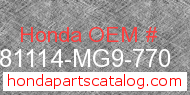 Honda 81114-MG9-770 genuine part number image