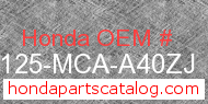 Honda 81125-MCA-A40ZJ genuine part number image