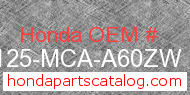 Honda 81125-MCA-A60ZW genuine part number image