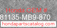 Honda 81135-MB9-870 genuine part number image