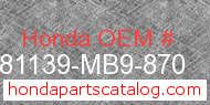 Honda 81139-MB9-870 genuine part number image