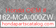 Honda 81162-MCA-000ZW genuine part number image