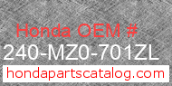 Honda 81240-MZ0-701ZL genuine part number image