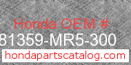Honda 81359-MR5-300 genuine part number image