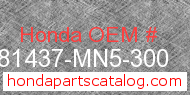 Honda 81437-MN5-300 genuine part number image