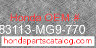 Honda 83113-MG9-770 genuine part number image