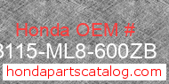 Honda 83115-ML8-600ZB genuine part number image