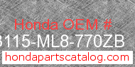 Honda 83115-ML8-770ZB genuine part number image