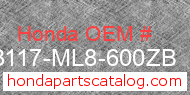 Honda 83117-ML8-600ZB genuine part number image