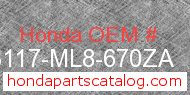 Honda 83117-ML8-670ZA genuine part number image