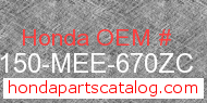 Honda 83150-MEE-670ZC genuine part number image
