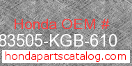 Honda 83505-KGB-610 genuine part number image