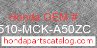 Honda 83510-MCK-A50ZC genuine part number image