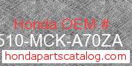 Honda 83510-MCK-A70ZA genuine part number image
