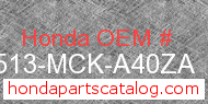 Honda 83513-MCK-A40ZA genuine part number image