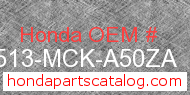 Honda 83513-MCK-A50ZA genuine part number image