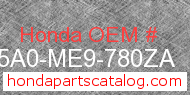 Honda 835A0-ME9-780ZA genuine part number image