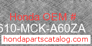 Honda 83610-MCK-A60ZA genuine part number image