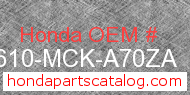 Honda 83610-MCK-A70ZA genuine part number image
