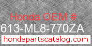 Honda 83613-ML8-770ZA genuine part number image