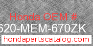Honda 83620-MEM-670ZK genuine part number image
