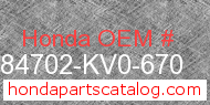 Honda 84702-KV0-670 genuine part number image
