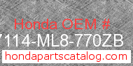 Honda 87114-ML8-770ZB genuine part number image