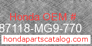Honda 87118-MG9-770 genuine part number image