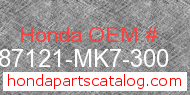 Honda 87121-MK7-300 genuine part number image