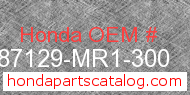 Honda 87129-MR1-300 genuine part number image