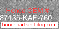 Honda 87135-KAF-760 genuine part number image