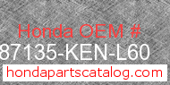 Honda 87135-KEN-L60 genuine part number image