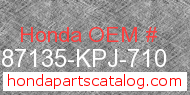 Honda 87135-KPJ-710 genuine part number image