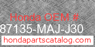 Honda 87135-MAJ-J30 genuine part number image