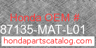 Honda 87135-MAT-L01 genuine part number image