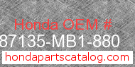 Honda 87135-MB1-880 genuine part number image