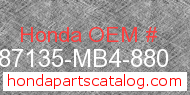 Honda 87135-MB4-880 genuine part number image
