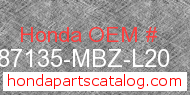 Honda 87135-MBZ-L20 genuine part number image