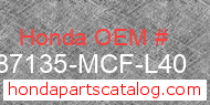 Honda 87135-MCF-L40 genuine part number image