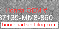 Honda 87135-MM8-860 genuine part number image