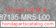 Honda 87135-MR5-L00 genuine part number image
