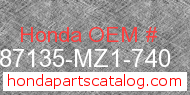 Honda 87135-MZ1-740 genuine part number image
